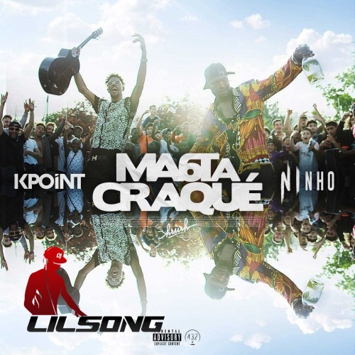 Kpoint Ft. Ninho - Ma 6t A Craque